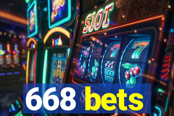 668 bets